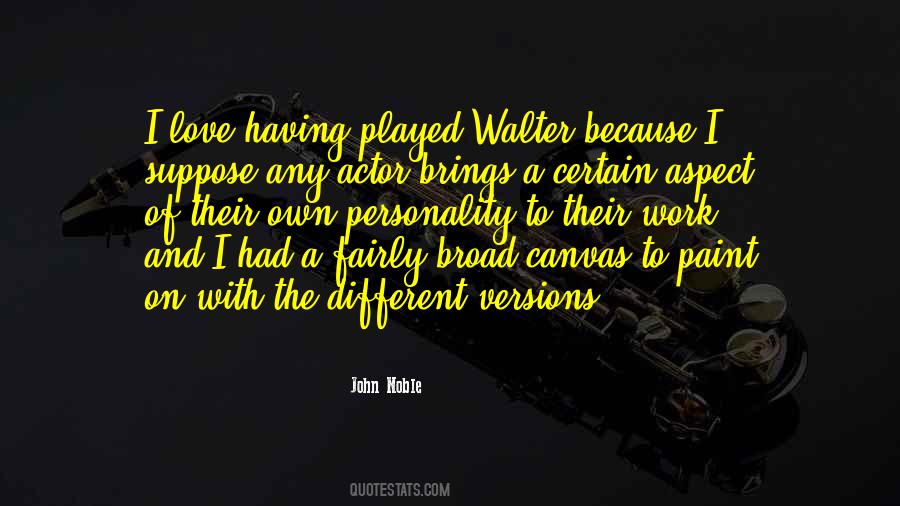 John Noble Quotes #10421