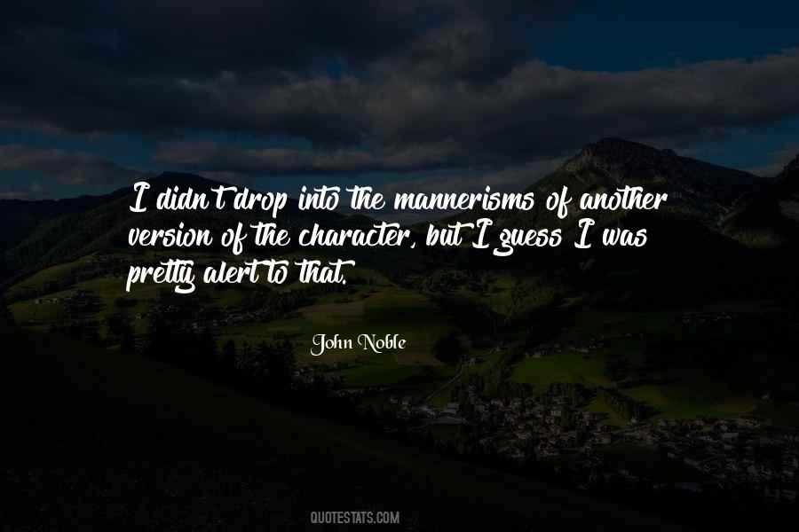 John Noble Quotes #1096848