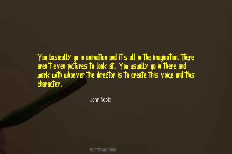 John Noble Quotes #1309219