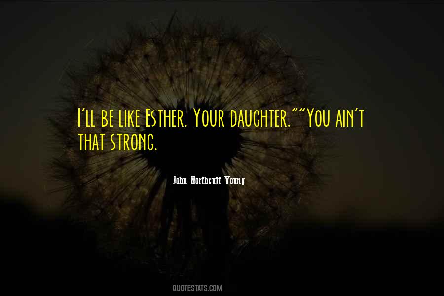 John Northcutt Young Quotes #481621