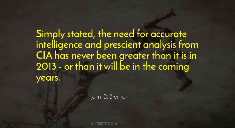 John O. Brennan Quotes #1109107