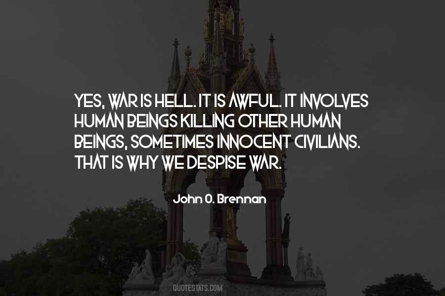 John O. Brennan Quotes #1638474