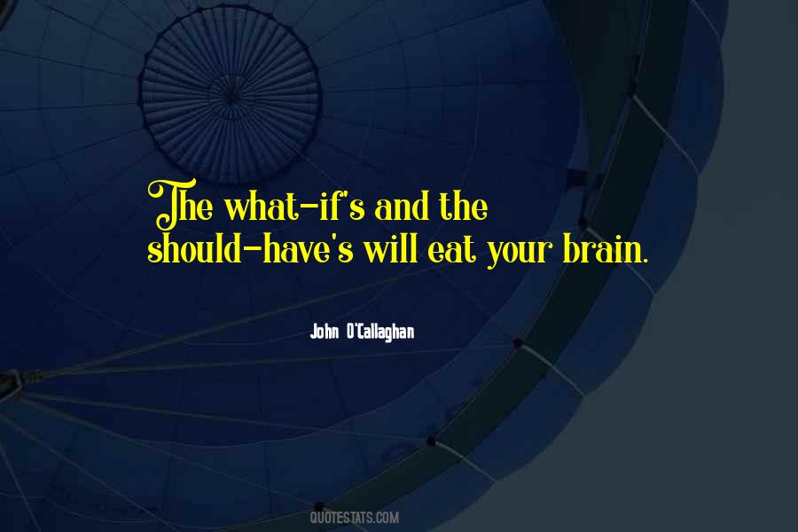 John O'Callaghan Quotes #1386721