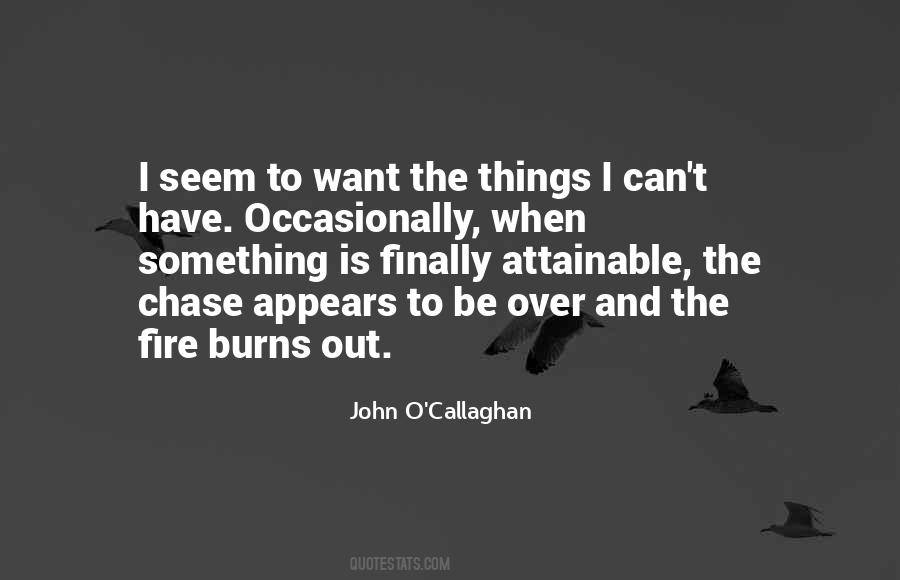 John O'Callaghan Quotes #1625482