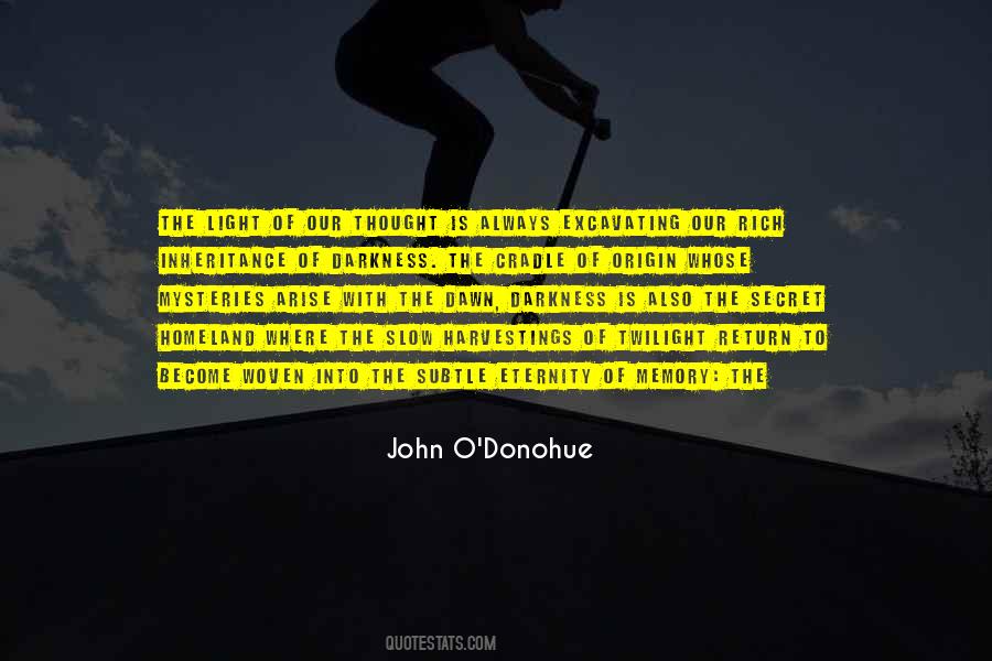 John O'Donohue Quotes #1154302