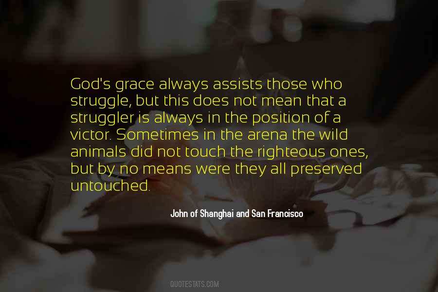 John Of Shanghai And San Francisco Quotes #586881