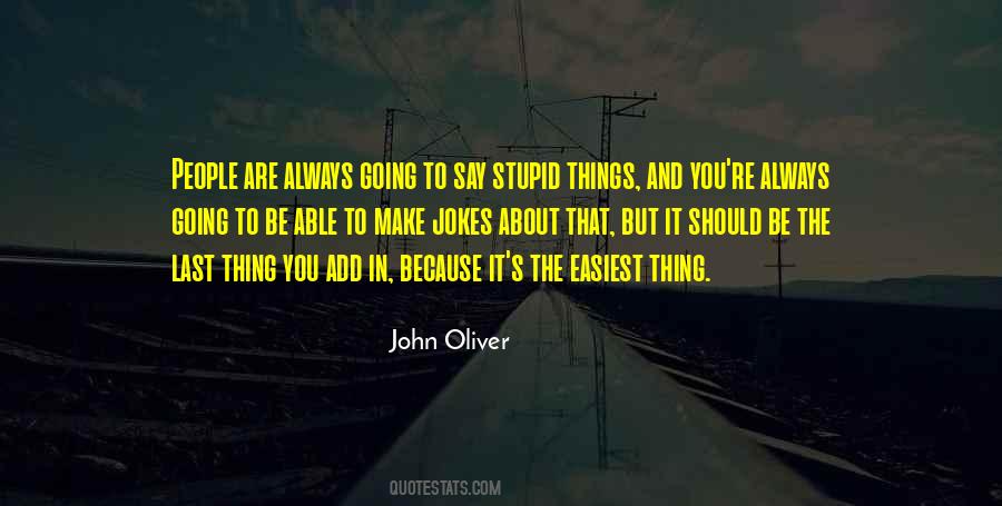 John Oliver Quotes #1412939