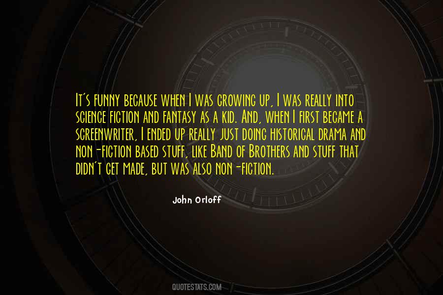 John Orloff Quotes #732940