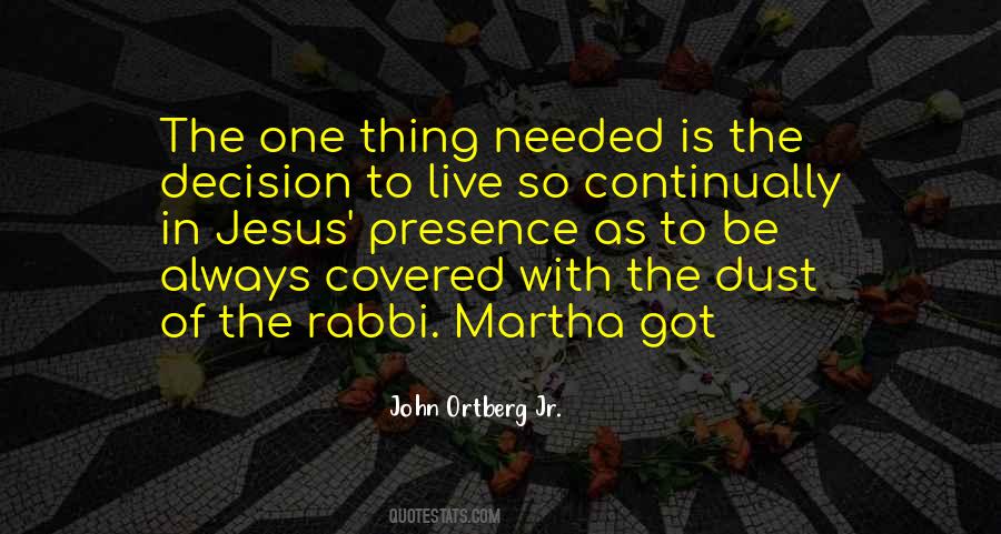 John Ortberg Jr. Quotes #549831