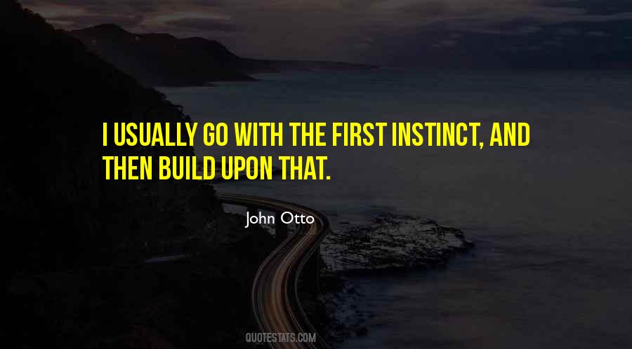 John Otto Quotes #1013683