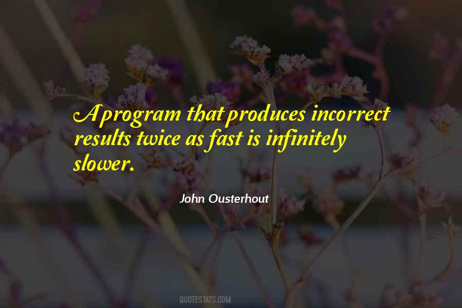 John Ousterhout Quotes #880581 John Ousterhout Quotes #880581