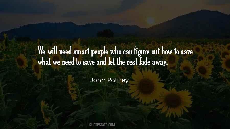 John Palfrey Quotes #621381