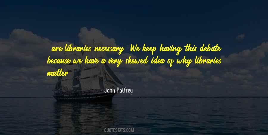 John Palfrey Quotes #827332