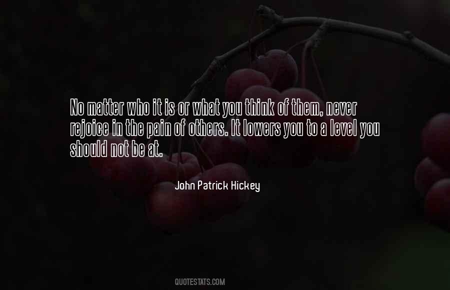 John Patrick Hickey Quotes #1554982