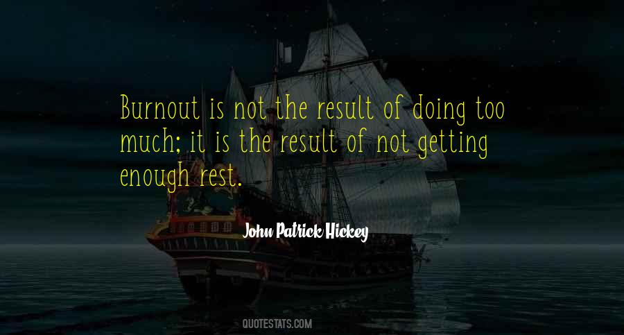 John Patrick Hickey Quotes #1557023