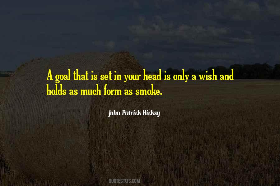 John Patrick Hickey Quotes #1709941