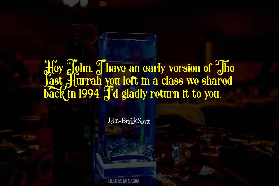 John-Patrick Scott Quotes #1508228 John-Patrick Scott Quotes #1508228