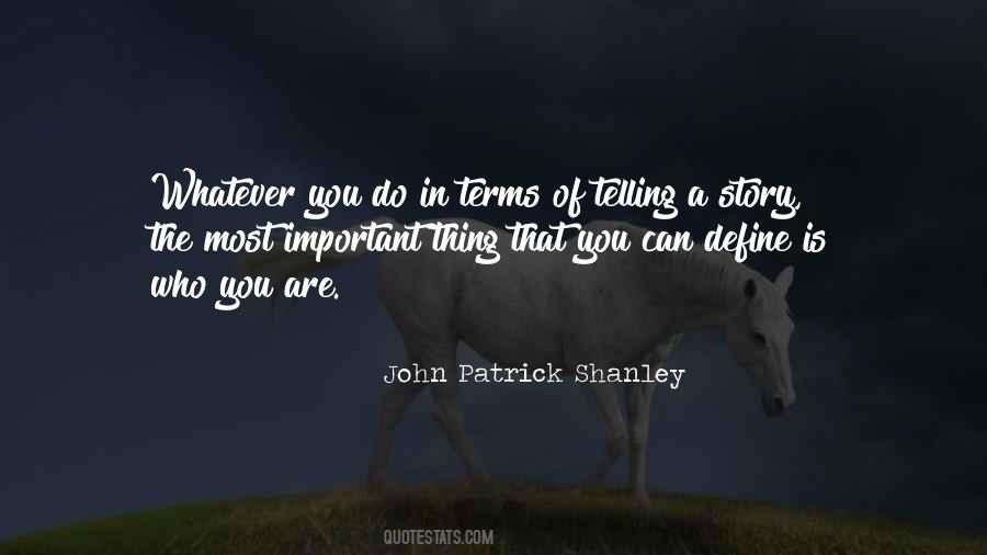 John Patrick Shanley Quotes #1037699
