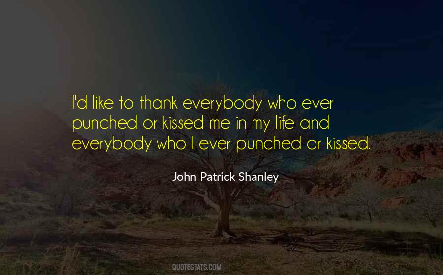John Patrick Shanley Quotes #109996