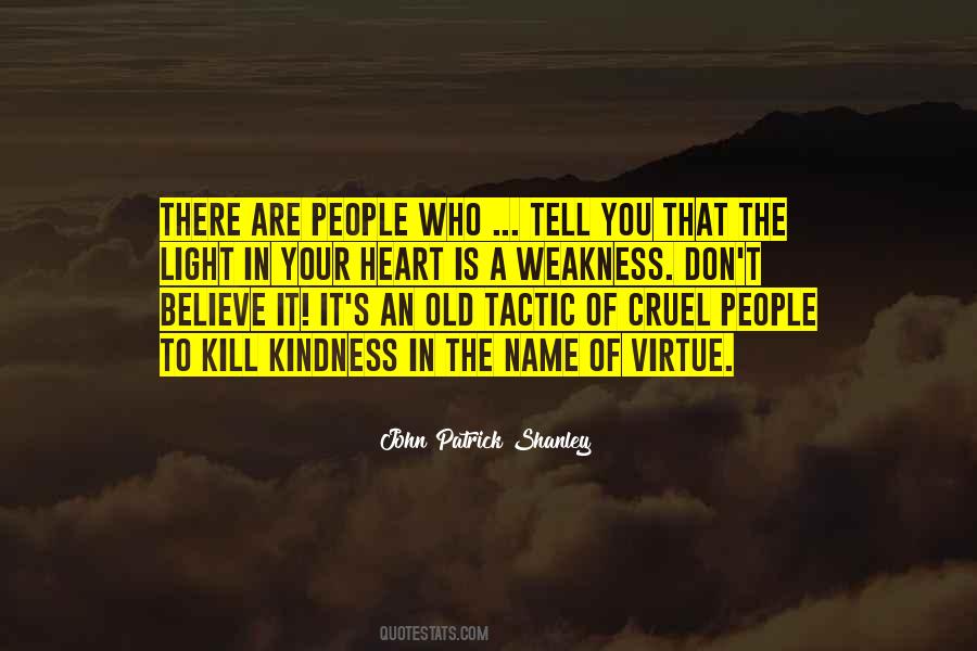 John Patrick Shanley Quotes #1150800