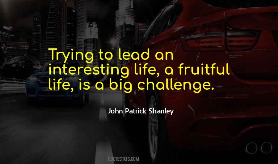 John Patrick Shanley Quotes #1311398