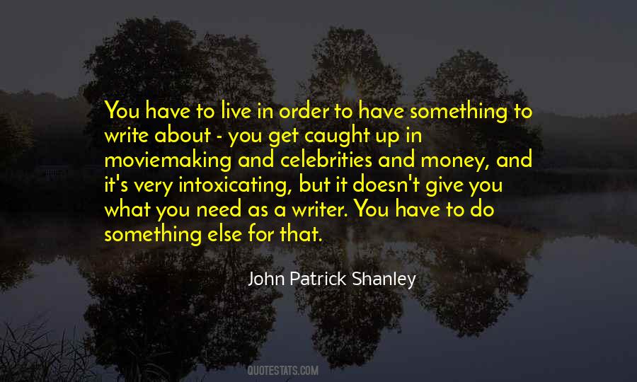 John Patrick Shanley Quotes #1339634