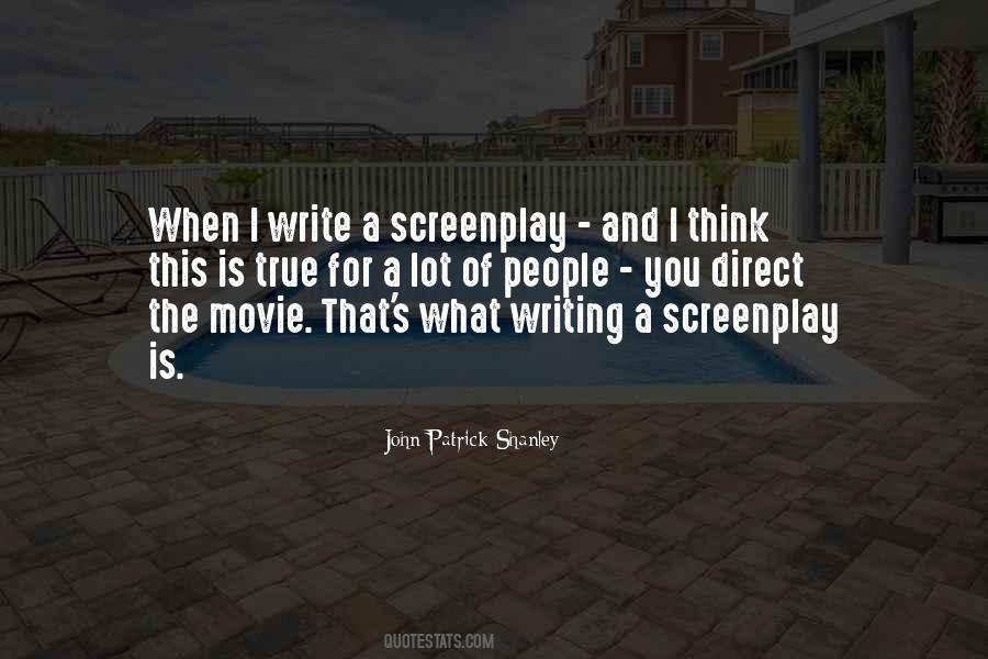 John Patrick Shanley Quotes #1377661