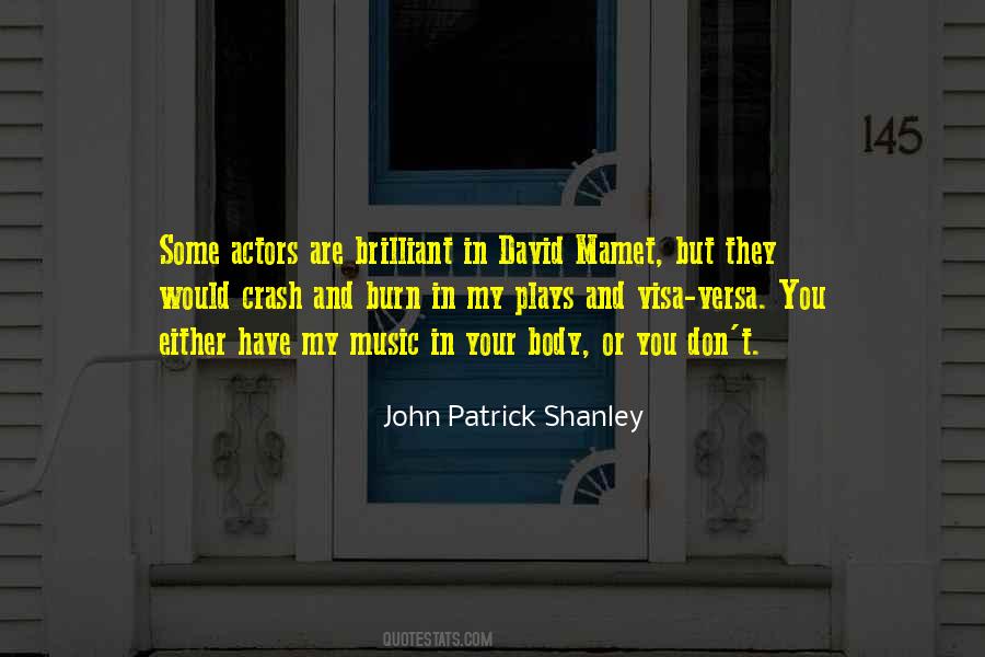 John Patrick Shanley Quotes #752828