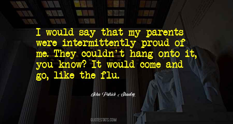 John Patrick Shanley Quotes #859020