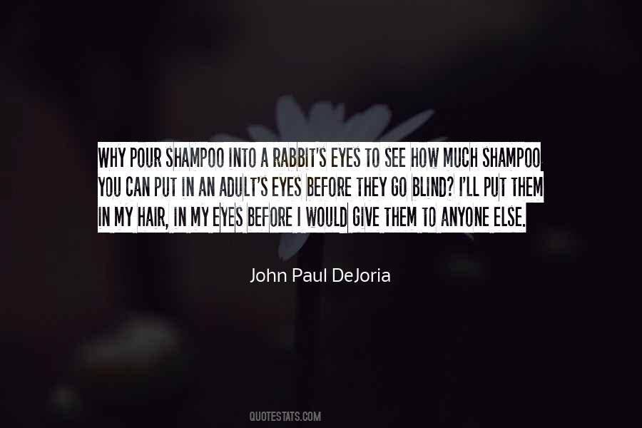 John Paul DeJoria Quotes #1859396