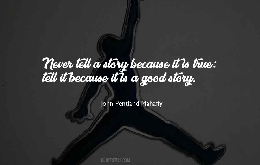 John Pentland Mahaffy Quotes #798047 John Pentland Mahaffy Quotes #798047