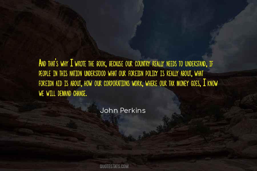 John Perkins Quotes #1759819