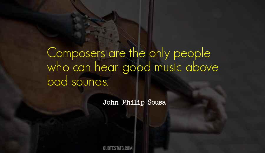John Philip Sousa Quotes #1255514