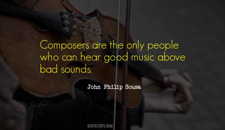 John Philip Sousa Quotes #1255514