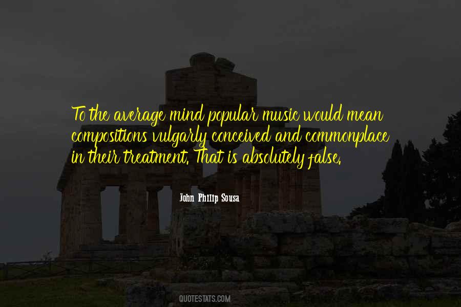 John Philip Sousa Quotes #563478