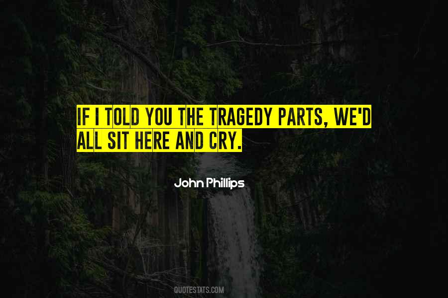 John Phillips Quotes #1683278