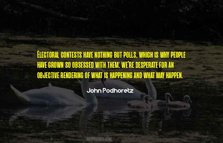 John Podhoretz Quotes #1141615