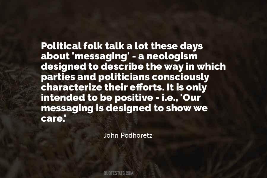 John Podhoretz Quotes #1172372