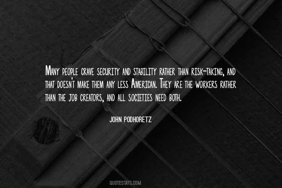 John Podhoretz Quotes #544496