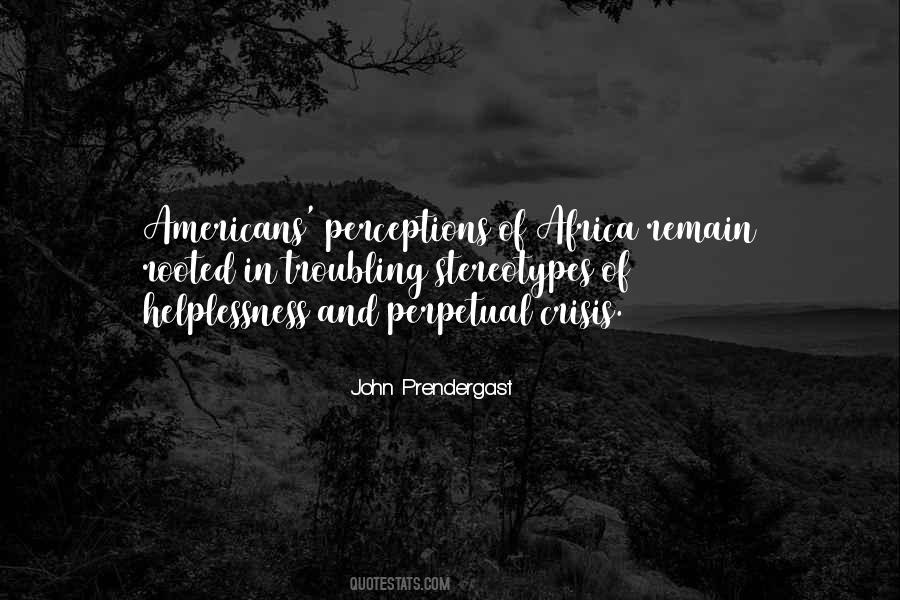 John Prendergast Quotes #1546343