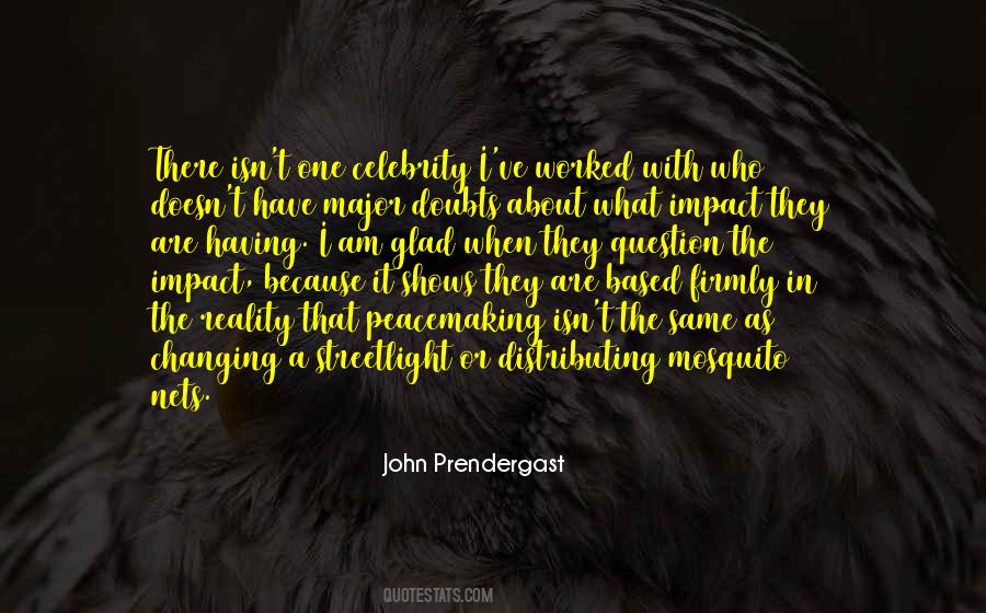 John Prendergast Quotes #1754350