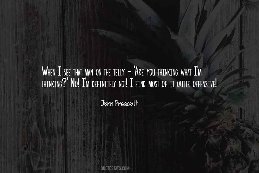 John Prescott Quotes #1130702