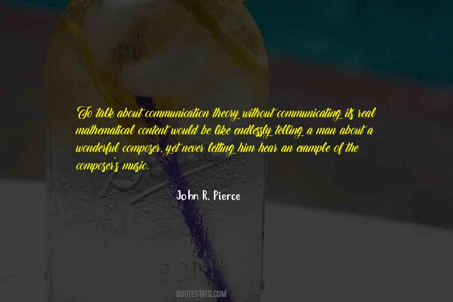John R. Pierce Quotes #1145475 John R. Pierce Quotes #1145475