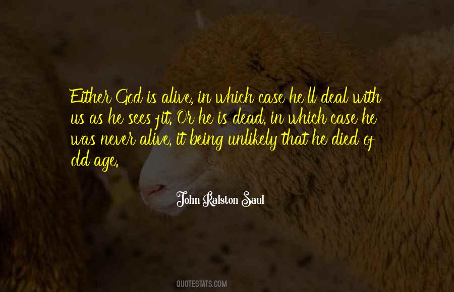 John Ralston Saul Quotes #1256293