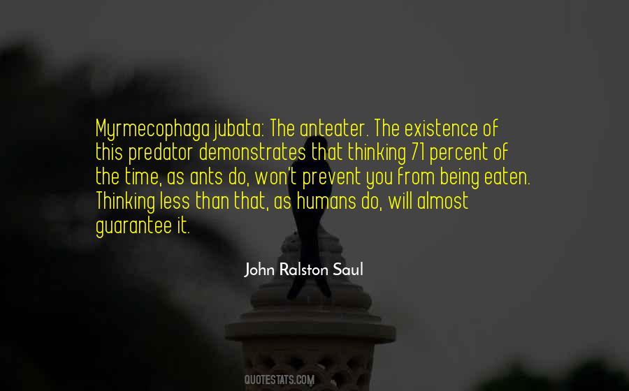 John Ralston Saul Quotes #1486611