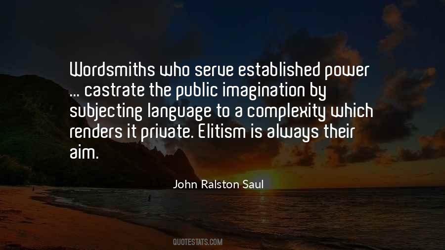 John Ralston Saul Quotes #28086