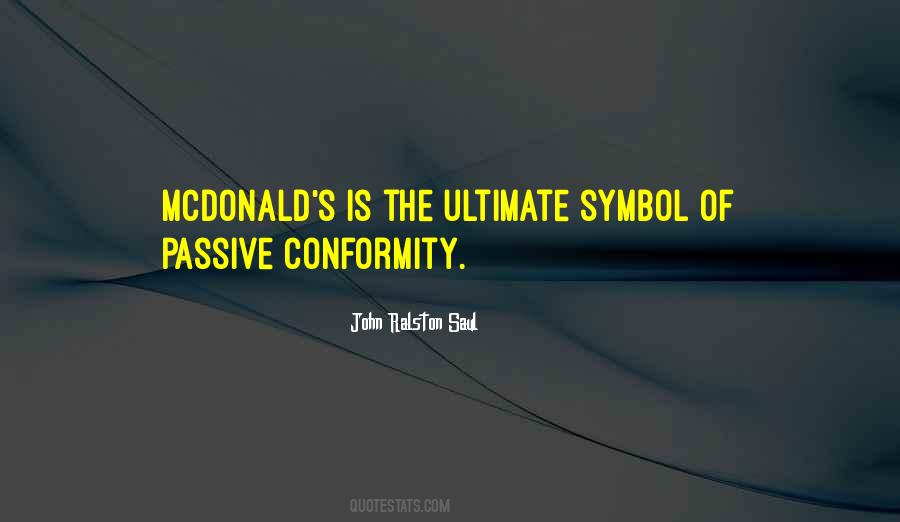 John Ralston Saul Quotes #335465