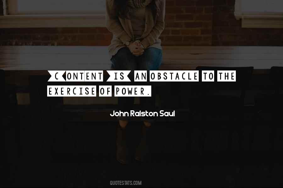 John Ralston Saul Quotes #530892
