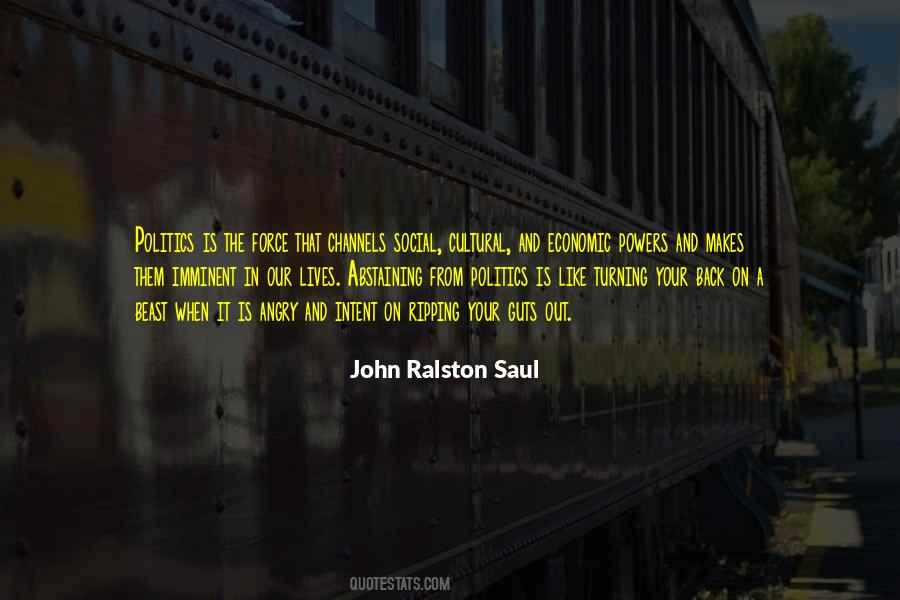 John Ralston Saul Quotes #581365