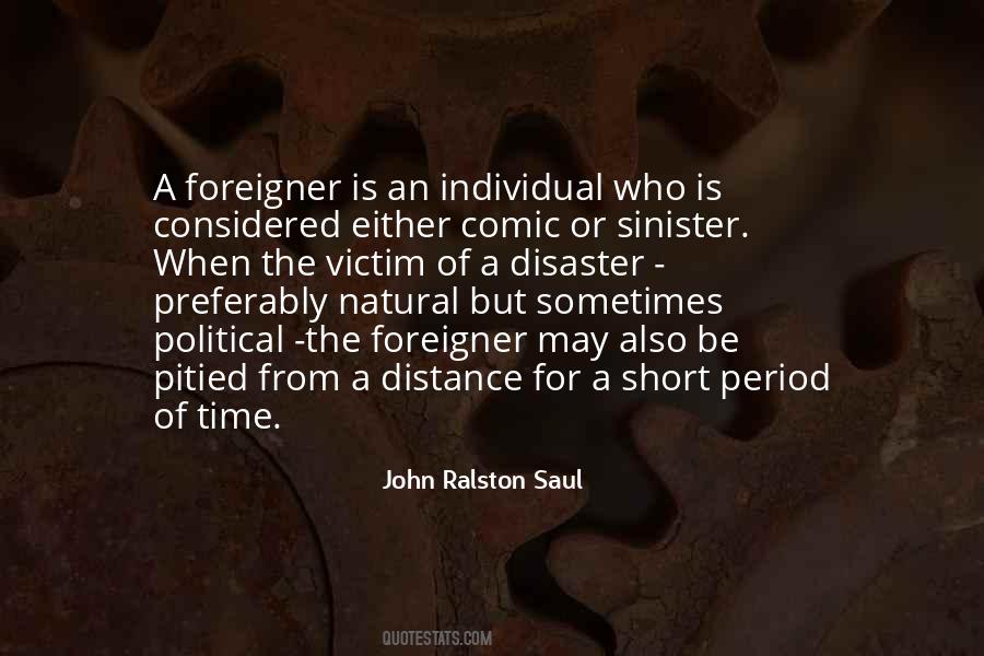 John Ralston Saul Quotes #720154